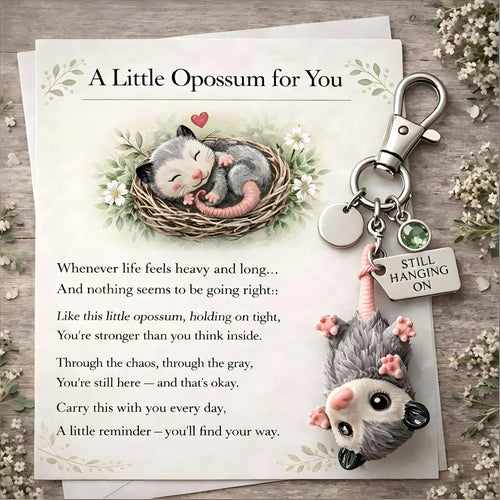 🔥🎉 Flash Drop 🛒 – 50% off 🔥 first 50 orders 🎟️ – go go go! 🚀 💥⚡🎁🐁 A Little Opossum 🐾 for You 💖 – "Still Hanging On" 🧸🔗 Keychain 📿 + Sentiment Card 🃏 | Cute 🍬 Encouragement 💪 Gift 🎁✨